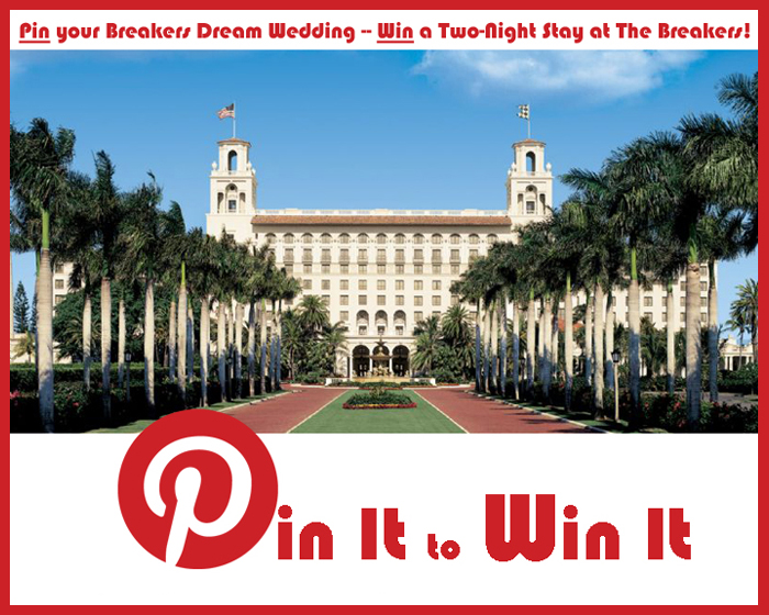Breakers Dream Wedding Pinterest Contest: PIN It to WIN It!